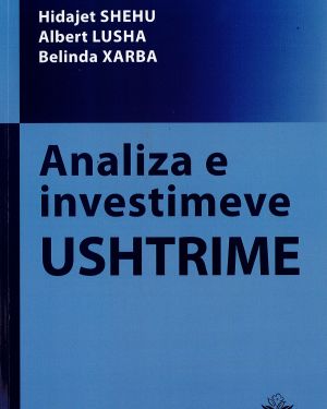 Analiza e Investimeve ushtrime – Prof. Dr. Hidajet Shehu, Dr. Albert Lusha, Dr. Belinda Xarba