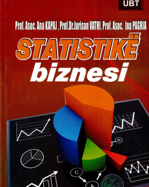Statistike Biznesi – Jurisan Vathi, Ana Mane, Ina Pagria