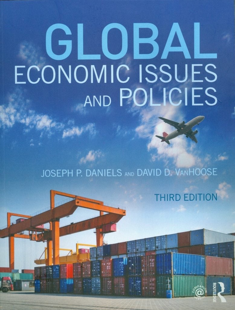 Global Economic Issues and Policies- Joseph P.Daniels, David D.VanHoose