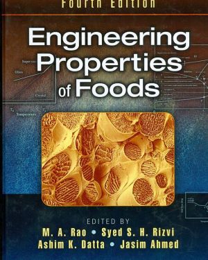 Engineering Properties of Foods- M.A.Rao, Syed S.H.Rizvi, Ashim K.Datta, Jasim Ahmedi