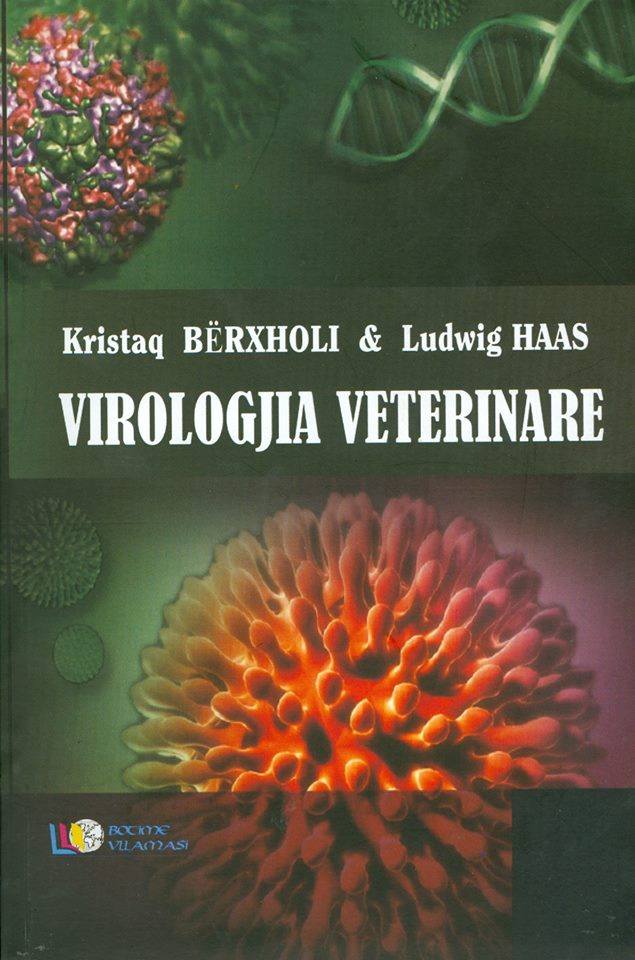 Virologjia Veterinare – Prof. Dr. Kristaq Berxholi, Prof. Dr. Ludwig Hass