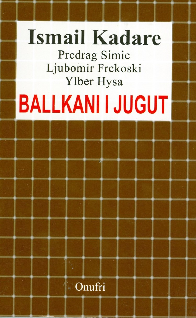 Ballkani i jugut Ismail Kadare