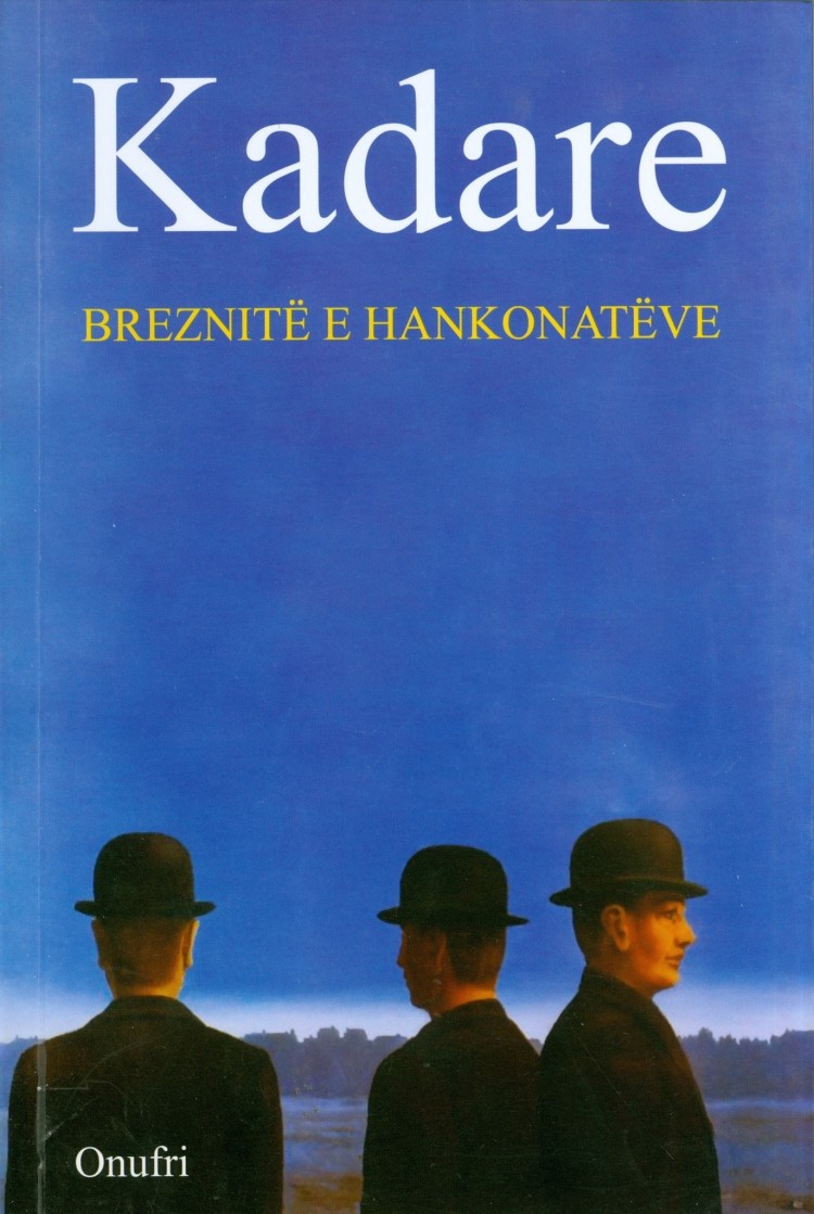Breznite e Hankonateve Ismail Kadare