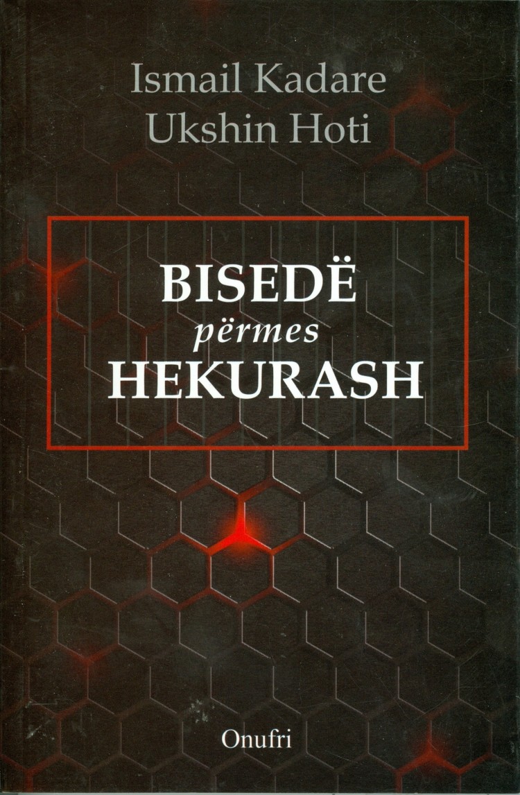 Bisede permes hekurash Ismail Kadare