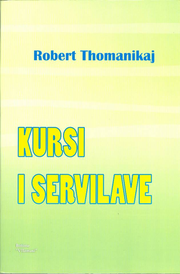 Kursi i Servilave  Robert Thomanikaj