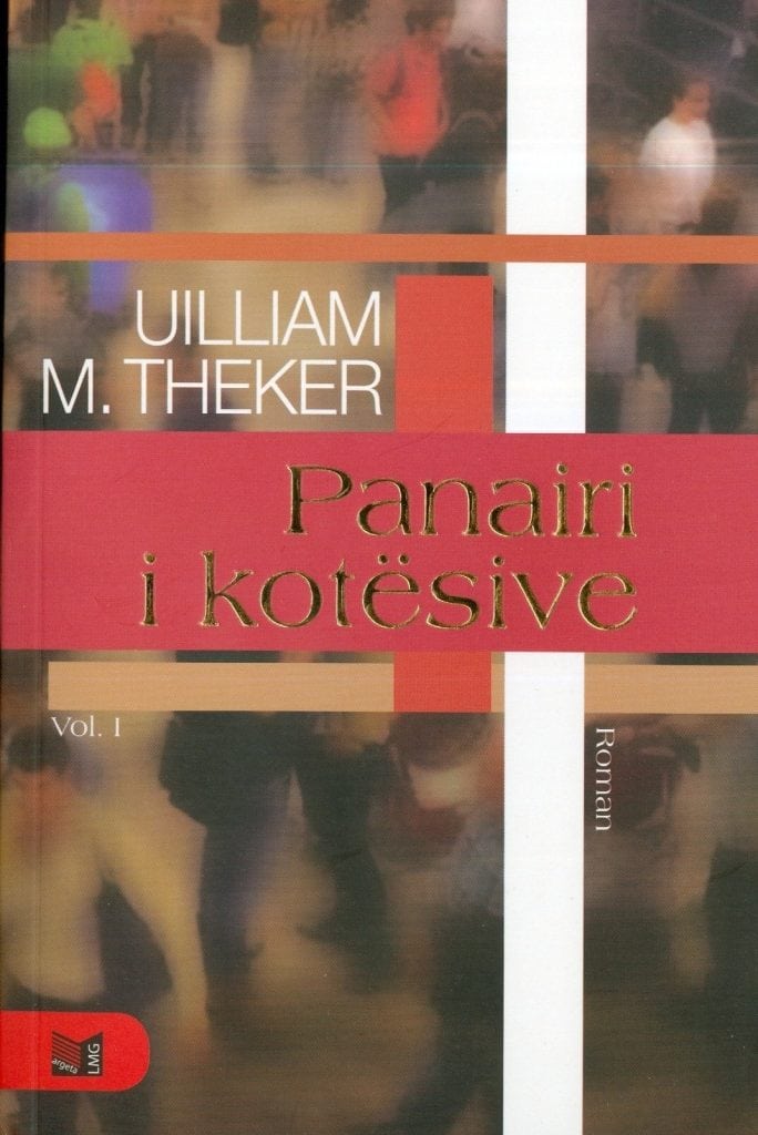 Panairi i kotesive Vol I  Uilliam M.Theker