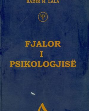 Fjalor I Psikologjise  Sadik H.Lala
