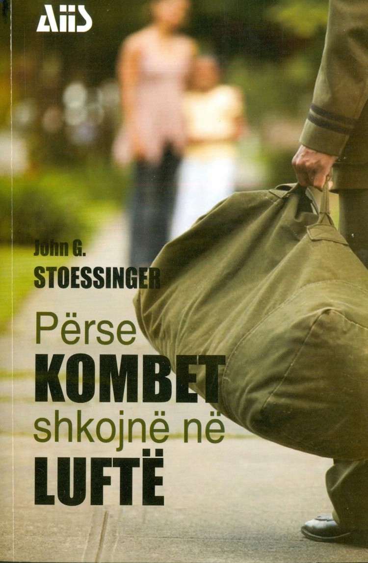 Perse Kombet shkojne ne Lufte John G.