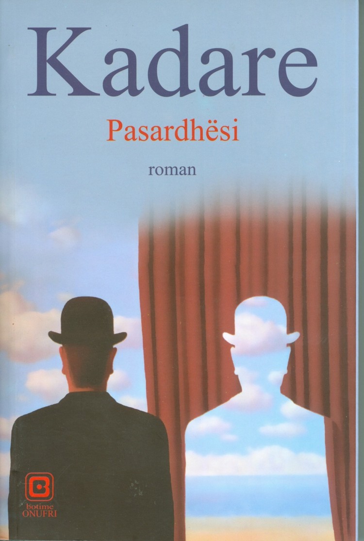 pasardhesi Ismail Kadare