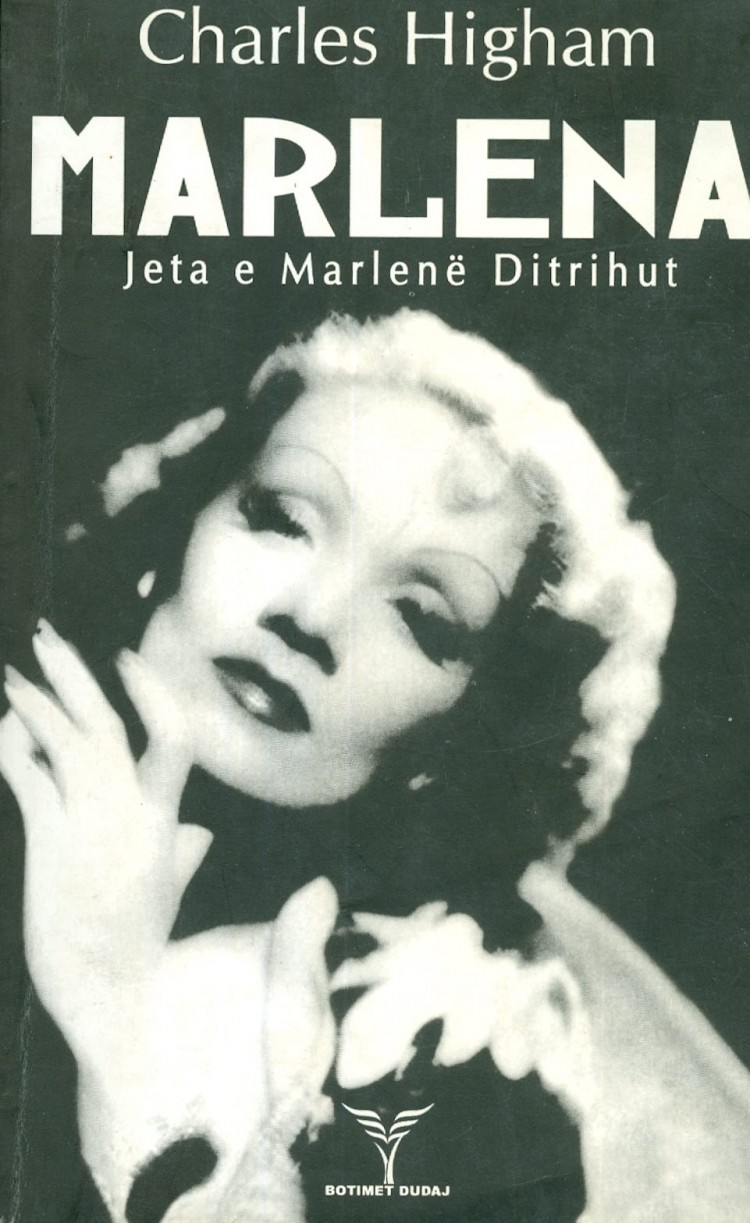 Marlena, Jeta e Marlene Ditrihut Charles Higham