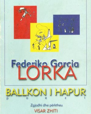 Ballkon I Hapur  Federiko Garcia Lorka
