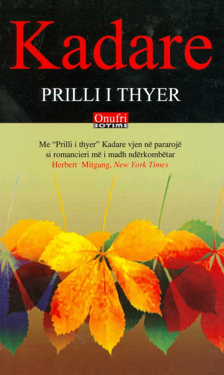 Prilli i thyer Ismail Kadare
