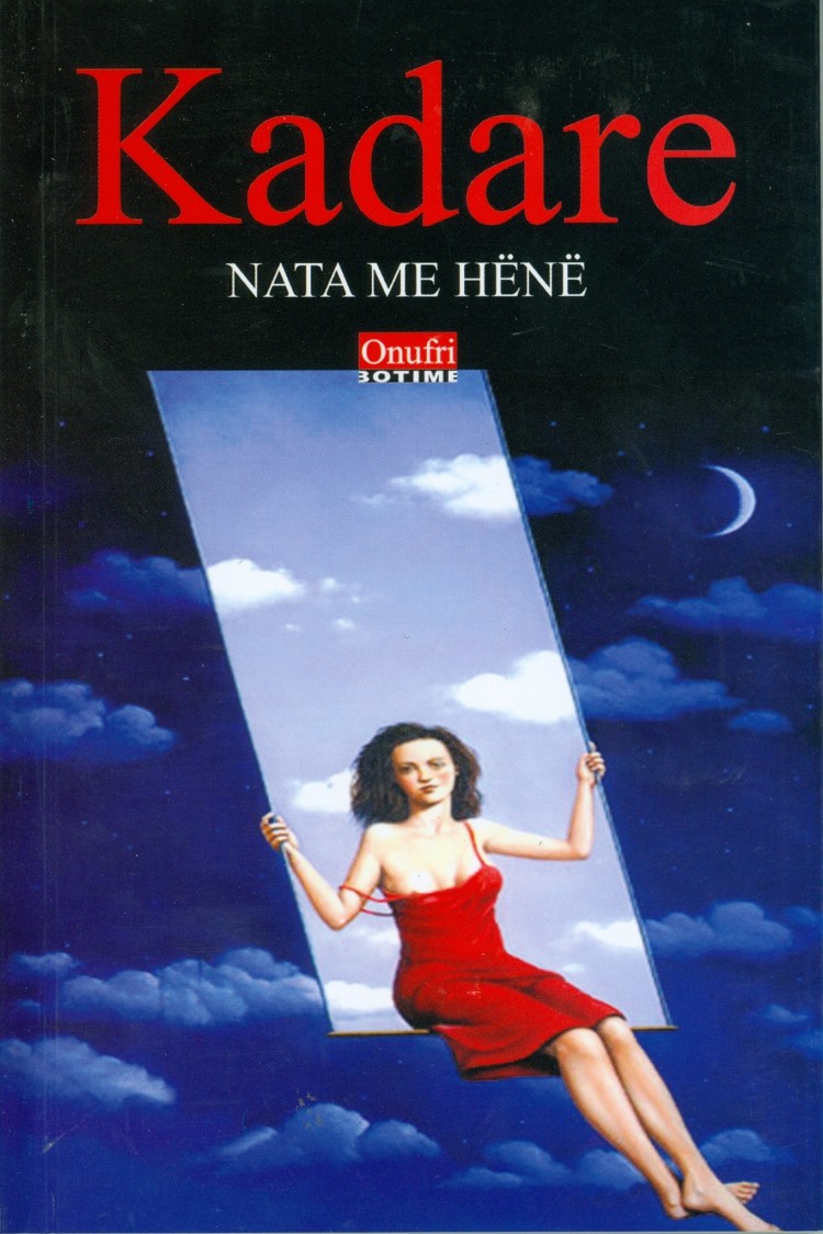 Nata me hene Ismail Kadare