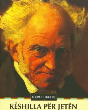 Keshilla per jeten  Arthur Schopenhauer