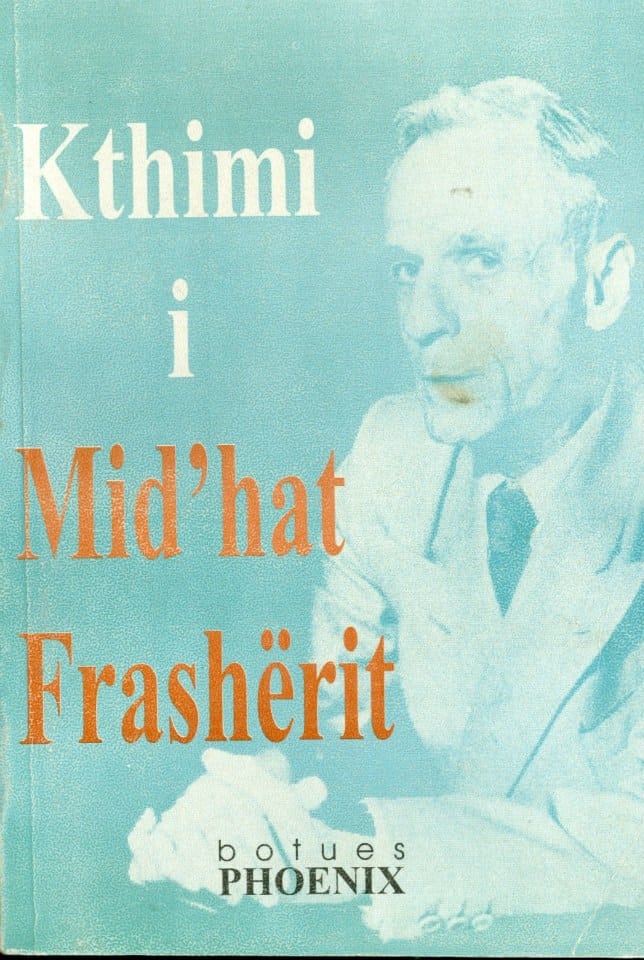 Kthimi i Mid’hat Frasherit  Mid’Hat Frasheri
