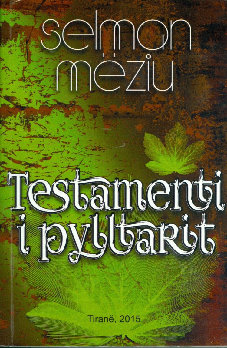 Testamenti i Pylltarit – Dr. Selman Meziu