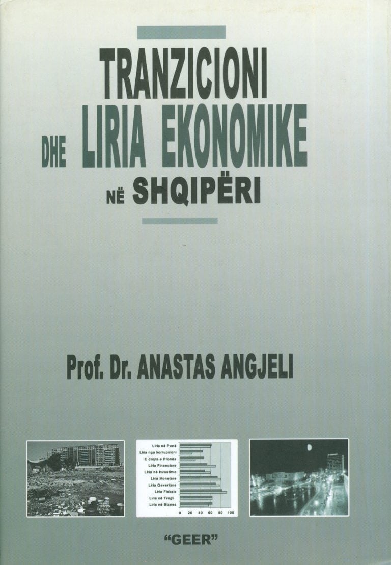 Tranzicioni dhe liria ekonomike ne shqiperi- Anastas Angjeli