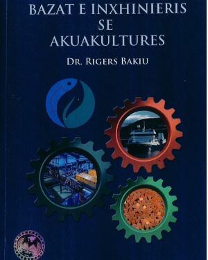 Bazat e Inxhinierise se Akuakultures – Dr. Rigers Bakiu