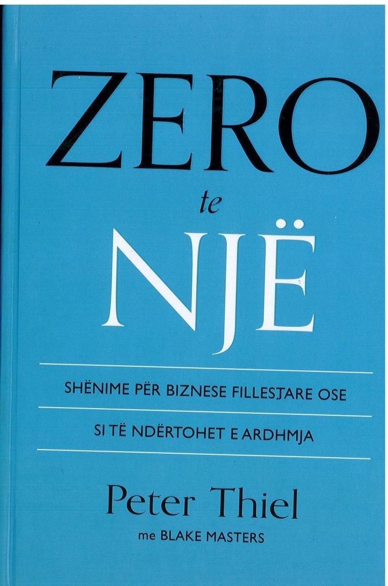 Zero te Nje – Peter Thiel