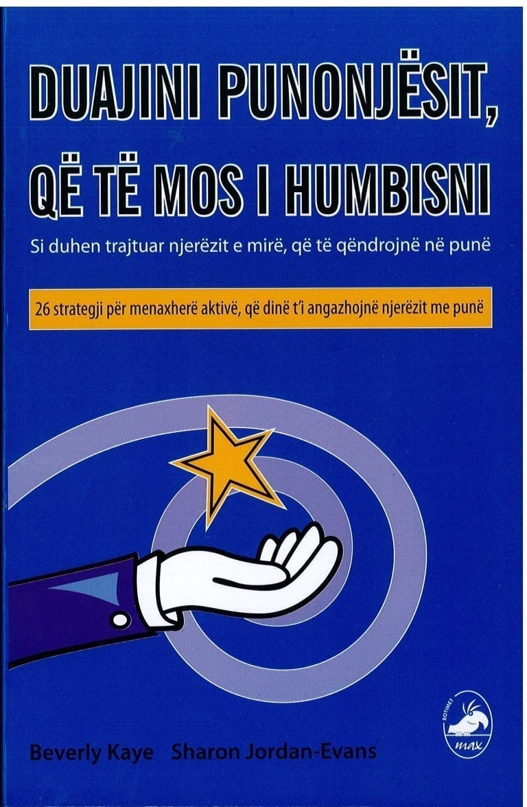 Duajini Punonjesit qe te mos i humbisni – Beverly Kaye, Sharon Jordan-Evans