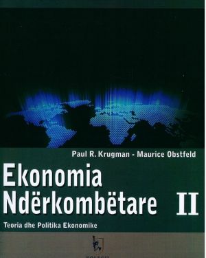 Ekonomia Nderkombetare II -Paul R. Krugman, Maurice Obstfeld