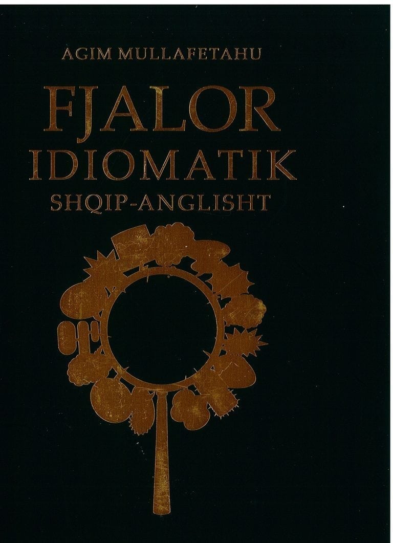 Fjalor Idiomatik – Agim Mullafetahu