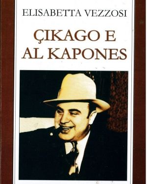 Cikago e Al Kapones -Elisabetta Vezzosi