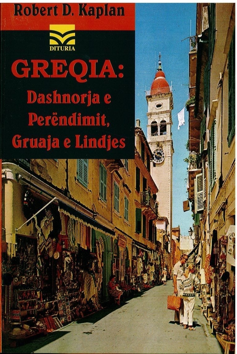Greqia Dashnorja e perendimit gruaja e lindjes -Robert D.Kaplan