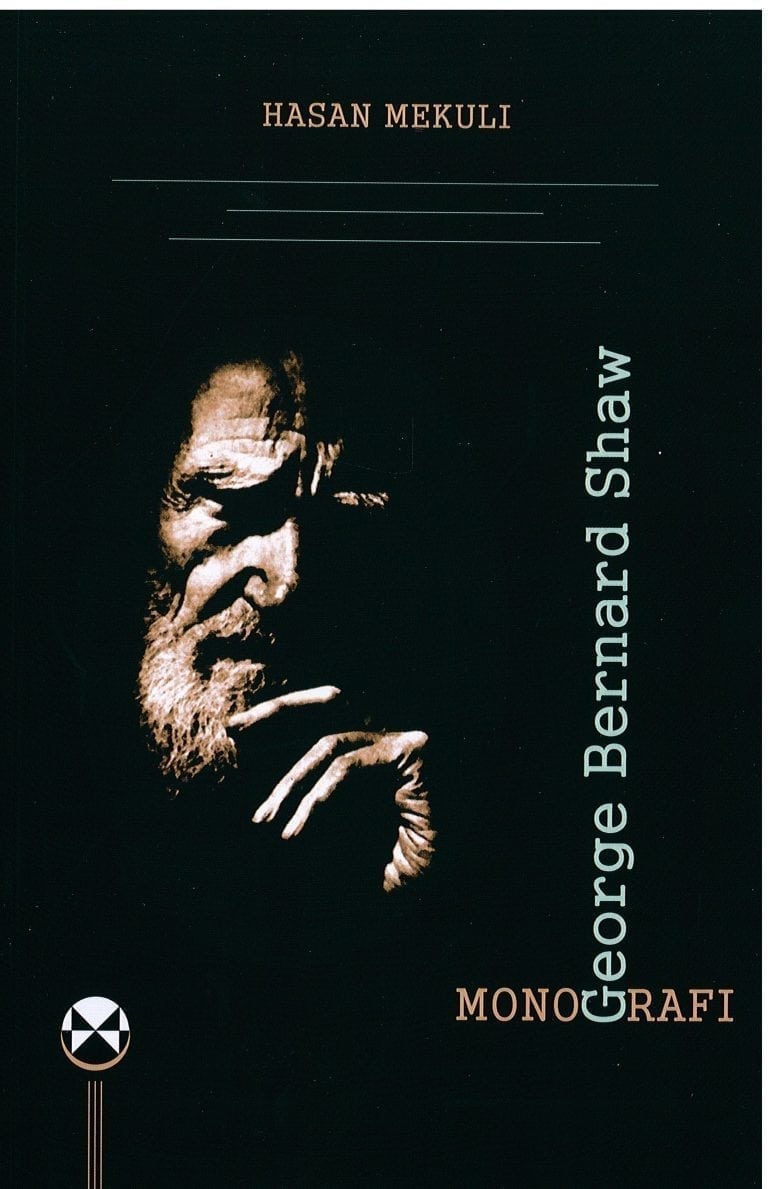 George Bernard Shaw Monografi -Hasan Mekuli