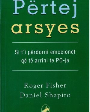 Pertej arsyes -Roger Fisher, Daniel Shapiro