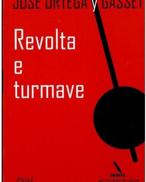 Revolta e turmave -Jose Ortega y Gasset