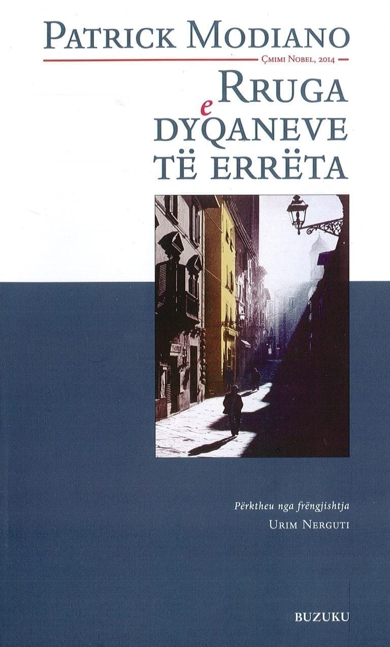 Rruga e Dyqaneve te Erreta -Patrick Modiano