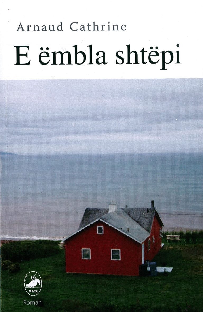 E embla shtepi -Arnaud Cathrine