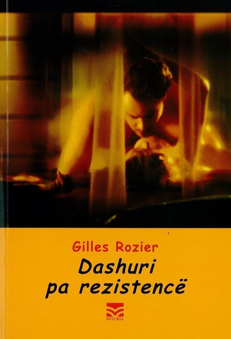 Dashuri pa Rezistence – Gilles Rozier