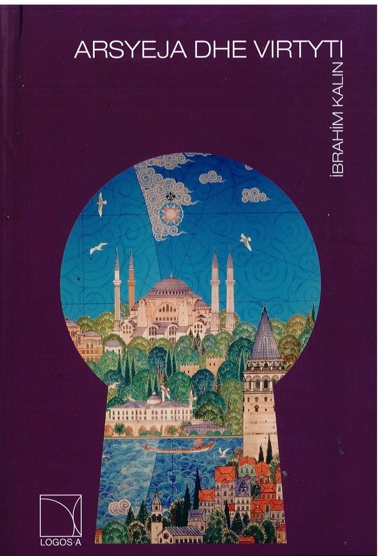 Arsyeja dhe Virtyti -Ibrahim Kalin