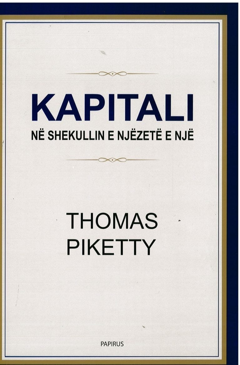 Kapitali ne Shekullin e Njezet e Nje – Thomas Piketty