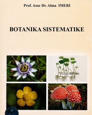 Botanika Sistematike – Prof. Asoc. Dr. Alma Imeri