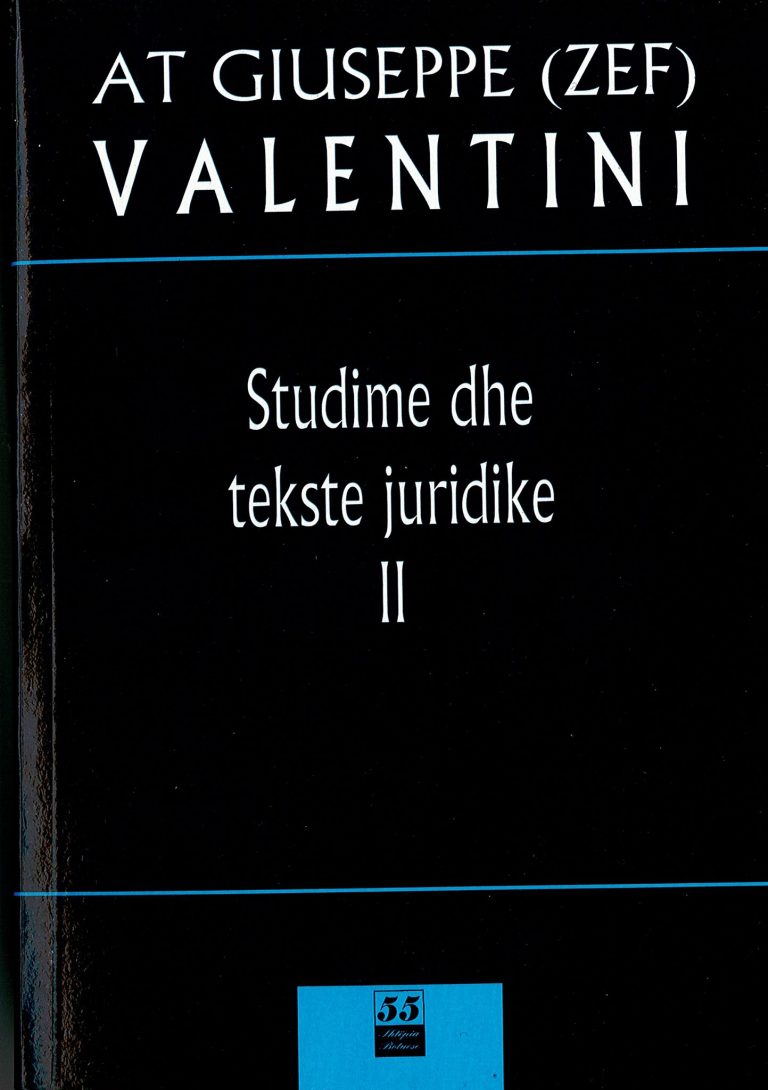 Studime dhe tekste juridike II – At Giuseppe ( Zef ) Valentini