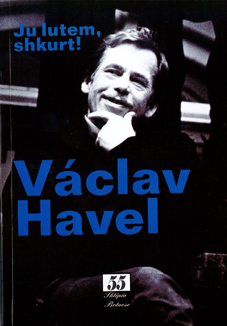 Ju lutem, shkurt! – Vaclav Havel