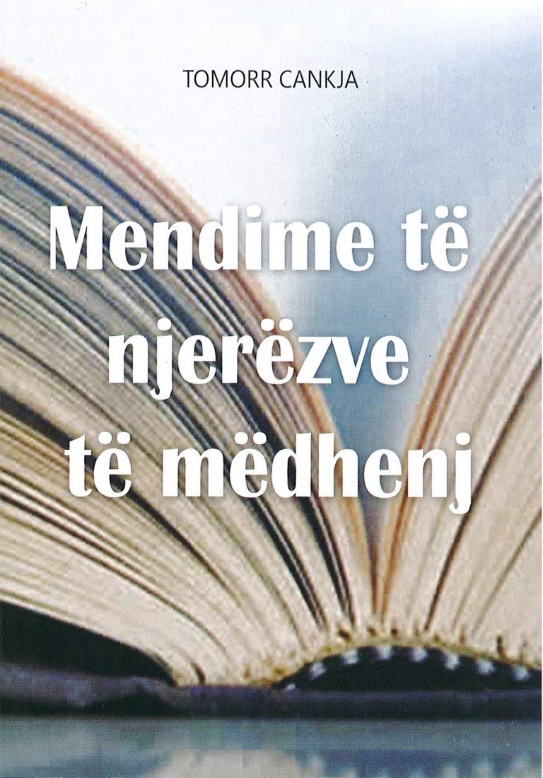 Mendime te njerezve te medhenj – Tomorr Cankja