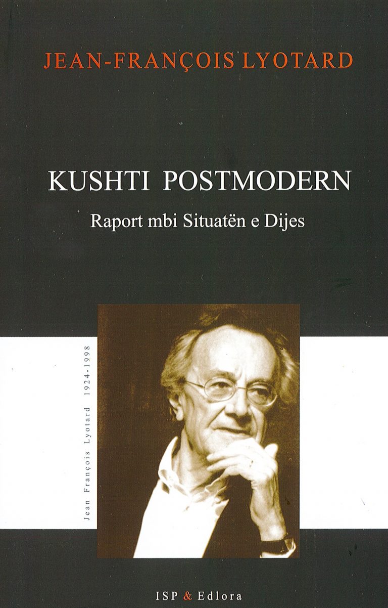 Kushti postmodern – Jean – Froncois Lyotard