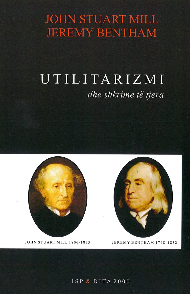 Utilitarizmi – John Stuart Mill, Jeremy Bentham