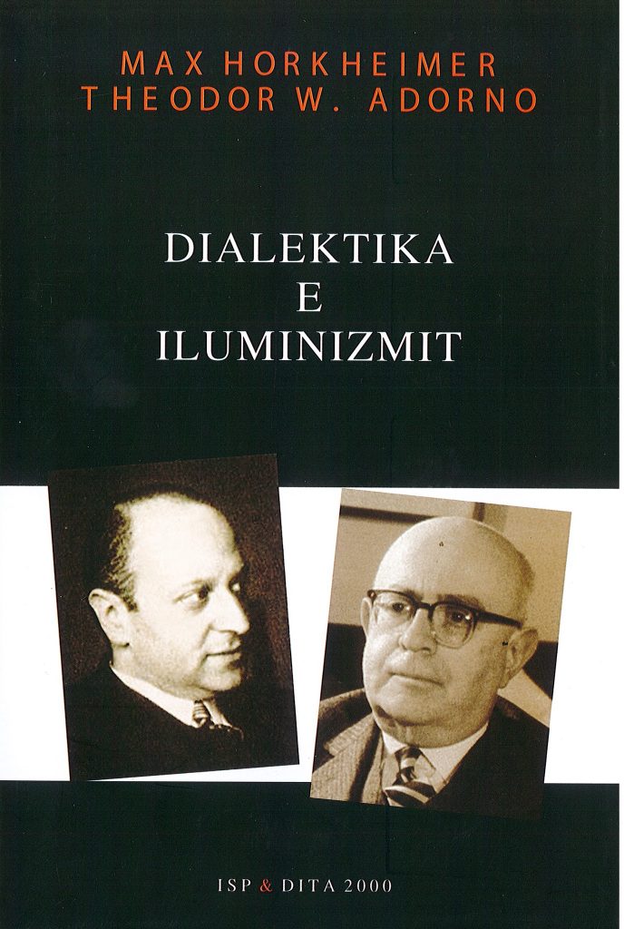 Dialektika e iluminizmit – Max Horkheimer, Theodor W. Heimer