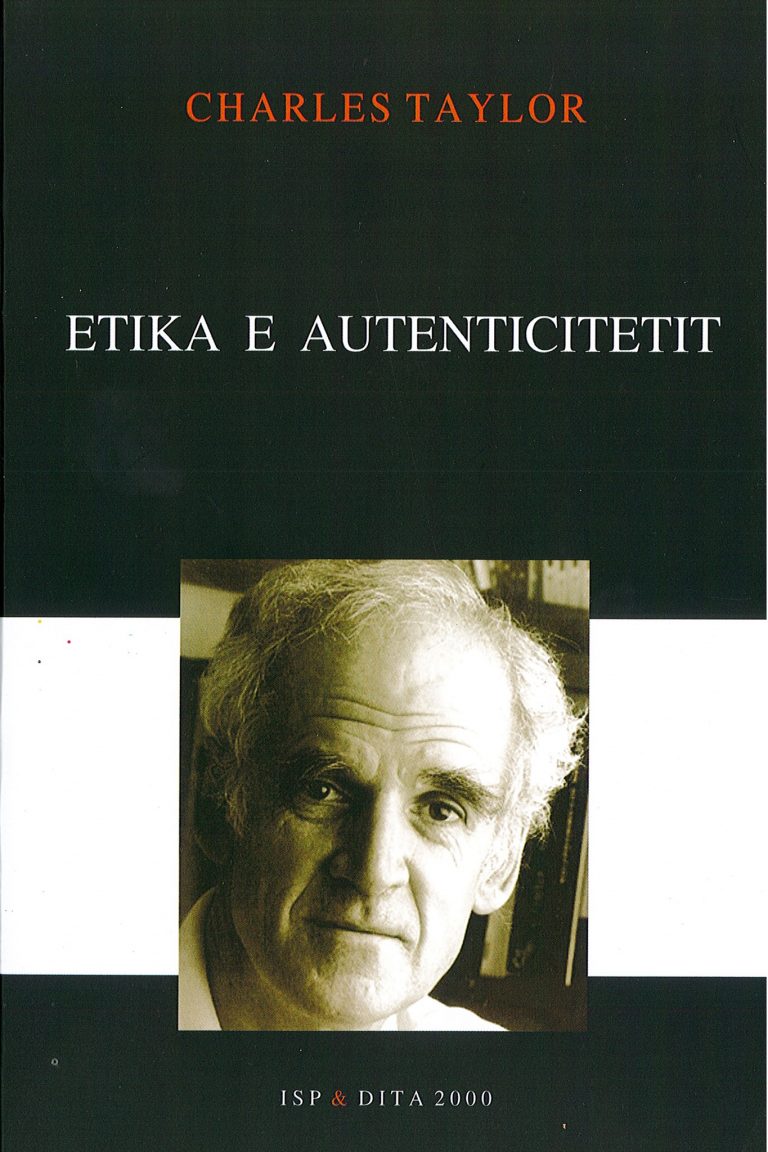 Etika e autenticitetit – Charles Taylor