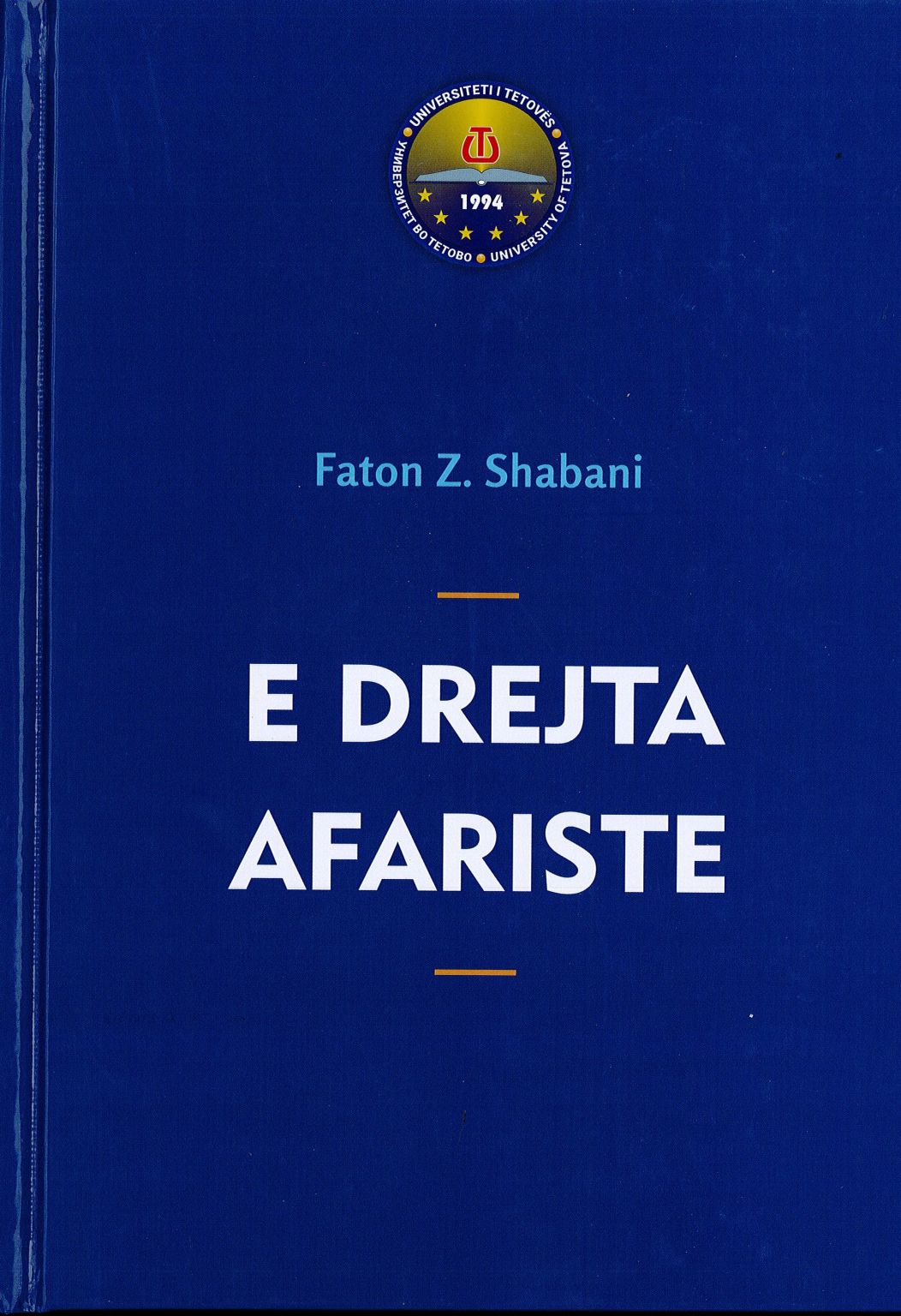 E Drejta Afariste – Faton Z. Shabani