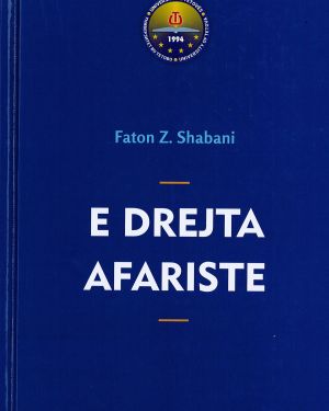 E Drejta Afariste – Faton Z. Shabani
