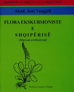 Flora Ekskursioniste e Shqiperise – Akademia e Shkencave e Shqiperise, Jani Vangjeli