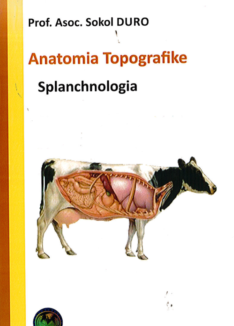 Anatomia Topografike (Splanchnologia) – Prof. Asoc. Sokol Duro