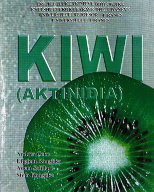 Kiwi(Aktinidia) – Andrea Ceko, Efigjeni Kongjika, Adem Salillari, Stefo Kongjika