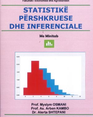 Statistike Pershkruese dhe Inferenciale – Prof. Myslym Osmani, Prof. As. Arben Kambo, Dr. Alerta Shtepani